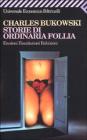 Storie di ordinaria follia. Erezioni, eiaculazioni, esibizioni