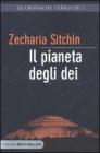 Il pianeta degli dei. Le cronache terrestri vol.1