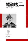 Turandot di Giacomo Puccini. La fine della grande tradizione