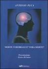 Morte cerebrale � vera morte?