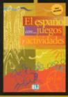 Espa�ol... Con juegos y actividades. Per la Scuola media (El) vol.1