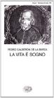 La vita � sogno