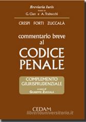 Commentario breve al codice penale. Complemento giurisprudenziale. Con CD-ROM