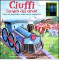 Ciuffi l'amico del circo! Con gadget