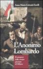 L' anonimo lombardo. Il romanzo delle cinque giornate di Milano