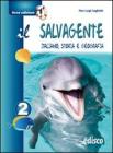 Il salvagente. Con espansione online. Per la Scuola media vol.2