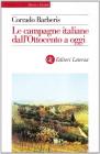 Le campagne italiane dall'Ottocento a oggi