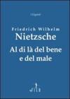 Al di l� del bene e del male