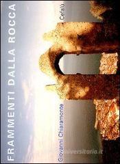 Frammenti dalla rocca Cefal�