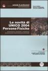 Le novit� di Unico 2004. Persone fisiche