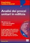 Analisi dei prezzi unitari in edilizia. Con CD-ROM