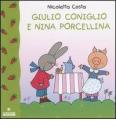 Giulio Coniglio e Nina porcellina