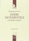 Essere sacramentale in prospettiva evangelica. Testo tedesco a fronte