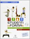 Studenti informati. Con quaderno. Con materiali per il docente. Per le Scuole superiori