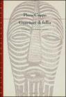 Guaritori di follia. Storie dell'altopiano Dogon