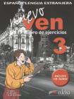 Nuevo ven. Libro de ejercicios. Con CD Audio. Per le Scuole superiori vol.3