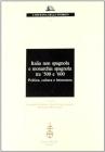 Italia non spagnola e monarchia spagnola tra '500 e '600. Politica, cultura e letteratura