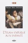 L' Islam expliqu� aux enfants