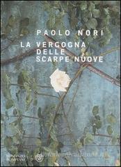 La vergogna delle scarpe nuove La vergogna delle scarpe nuove