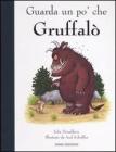 Guarda un po' che Gruffal�