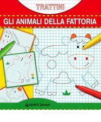 Gli animali della fattoria. Trattini