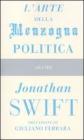 L' arte della menzogna politica e altri scritti