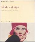 Moda e design. Stili e accessori del Novecento