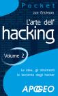L' arte dell'hacking vol.2