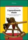 L' apprendimento situato. Dall'osservazione alla partecipazione attiva nei contesti sociali