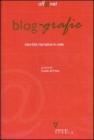 Blog-grafie. Identit� narrative in rete