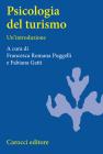 Psicologia del turismo. Un'introduzione