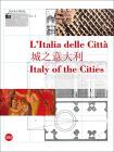 L' Italia delle citt�. Ediz. italiana, inglese e cinese