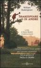 Shakespeare in amore. Canzoni, sonetti e brani scelti per i giovani innamorati. Testo inglese a fronte