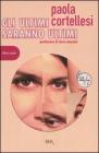 Gli ultimi saranno ultimi. Con DVD