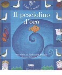 Il pesciolino d'oro. Con CD Audio Il pesciolino d'oro. Con CD Audio