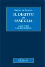 Il diritto di famiglia. Leggi, prassi e giurisprudenza
