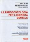 La parodontologia per l'igienista dentale