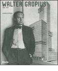 Walter Gropius 1883-1969