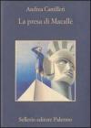 La presa di Macall�