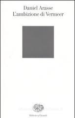 L' ambizione di Vermeer L' ambizione di Vermeer