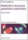 Relativit� e meccanica quantistica relativistica