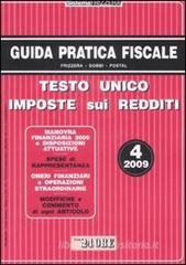 Guida pratica fiscale. Testo unico imposte sui redditi vol.4 Guida pratica fiscale. Testo unico imposte sui redditi vol.4
