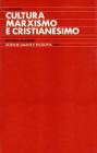 Cultura, marxismo e cristianesimo