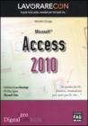 Lavorare con Microsoft Access 2010