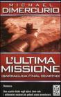 L' ultima missione