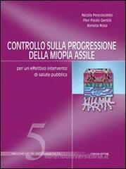 Controllo sulla progressione della miopia assile. Per un effettivo intervento di salute pubblica
