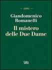 I misteri delle due dame