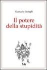 Il potere della stupidit�