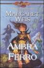 Ambra e ferro. Il discepolo dell'oscurit�. DragonLance vol.2