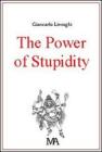 The power of stupidity